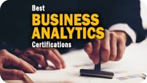 A Certification for Business Analytics in 2023: An Imperative?